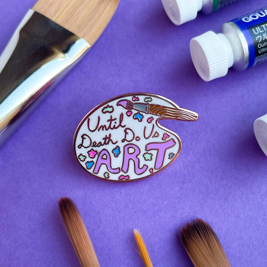 Until Death Do Us Art Enamel Pin